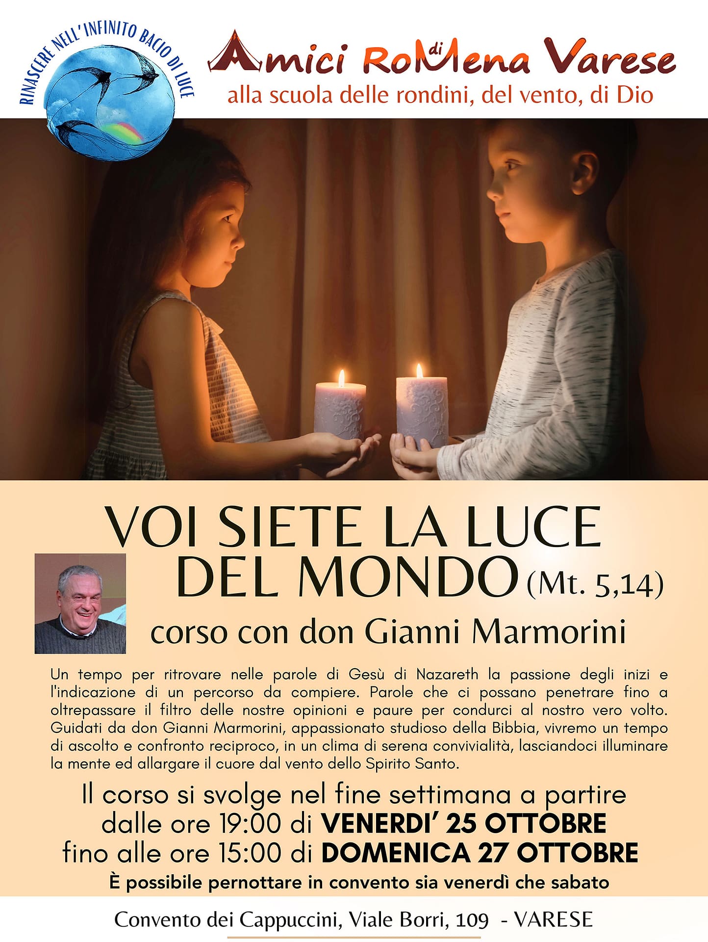 Voi siete la luce del mondo - Marmorini